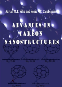 Adrian M.T. Silva and Sonia A.C. Carabineiro — Advances in Carbon Nanostructures