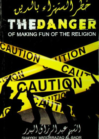 Shaykh Abdur-Razzaq al-Badr — The Danger of Making Fun of the Religion