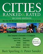 Bert Sperling; Peter J Sander — Cities ranked & rated : more than 400 metropolitan areas evaluated in the U.S. & Canada