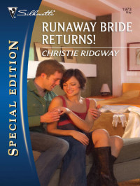 Christie Ridgway — Runaway Bride Returns!