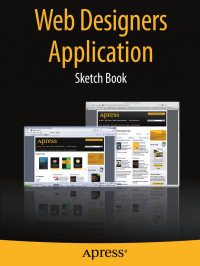 Dean Kaplan (auth.) — Web Designers Application Sketch Book