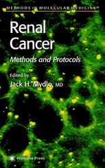 Paul Russo (auth.), Jack H. Mydlo MD (eds.) — Renal Cancer: Methods and Protocols