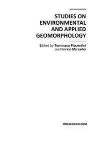 Piacentini T., Miccadei E. (eds.) — Studies on Environmental and Applied Geomorphology