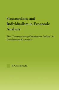 S. Charusheela — Structuralism and Individualism in Economic Analysis : The Contractionary Devaluation Debate in Development Economics