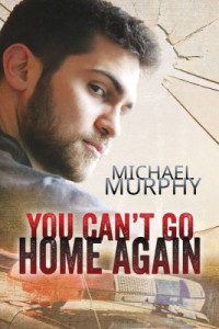 Murphy, Michael — You Can't Go Home Again