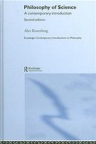 Rosenberg, Alexander — Philosophy of science: a contemporary introduction