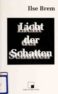 Ilse Brem — Licht der Schatten. Gedichte