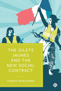  Charles Devellennes — The Gilets Jaunes and the New Social Contract