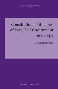 Giovanni Boggero — Constitutional Principles of Local Self-Government in Europe