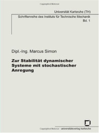 Marcus Simon — Zur Stabilitat dynamischer Systeme mit stochastischer Anregung German