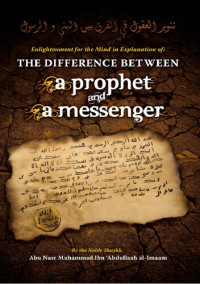 Shaykh Muhammad al-Imaam — The Difference Between a Prophet and a Messenger
