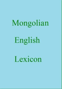 Trebor Hog — Mongolian English Lexicon