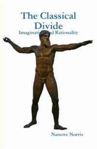 Nanette Norris — The Classical Divide: Imagination and Rationality