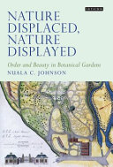 Nuala Christina Johnson — Nature Displaced, Nature Displayed