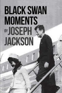 Joseph Jackson — Black Swan Moments