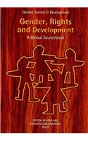 Maitrayee Mukhopadhyay, Shamim Meer — Gender, Rights and Development: A Global Sourcebook