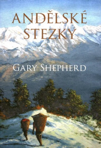 Gary Shepherd — Andělské stezky