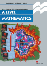Betty Haines — Work Out Mathematics A Level