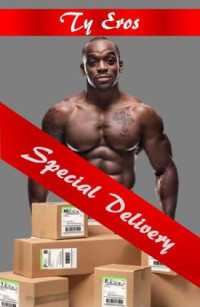 Eros, Ty — Special Delivery