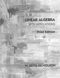 W. Keith Nicholson — Linear Algebra With Applications