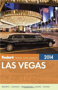 Fodor's — Fodor's Las Vegas 2014