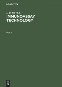  — Immunoassay Technology: Vol. 2