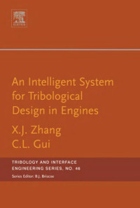 Xiangju Zhang; Chaglin Gui — An Intelligent System for Engine Tribological Design