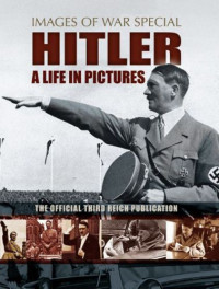 Carruthers, Bob — Hitler (The Official Third Reich Publication)
