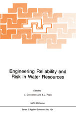 Lucien Duckstein, Erich J. Plate, Marcello Benedini (auth.), Lucien Duckstein, Erich J. Plate (eds.) — Engineering Reliability and Risk in Water Resources