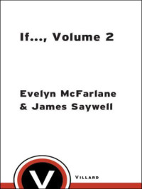 Saywell, James;McFarlane, Evelyn — If2--: 500 new questions for the game of life
