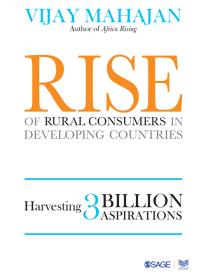 Vijay Mahajan — Rise of Rural Consumers in Developing Countries : Harvesting 3 Billion Aspirations