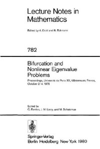 Bardos C. (ed.), Lasry J.M. (ed.), Schatzman M. (ed.) — Bifurcation and Nonlinear Eigenvalue Problems: Proceedings