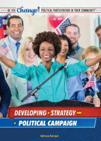 Melissa Banigan — Developing a Strategy for a Political Campaign