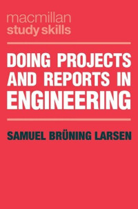 Samuel Brüning Larsen — Doing Projects and Reports in Engineering