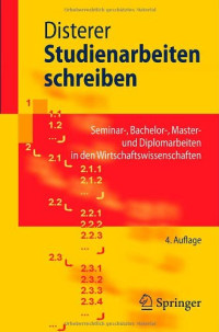 Georg Disterer — Studienarbeiten schreiben : Seminar-, Bachelor-, Master- und Diplomarbeiten in den Wirtschaftswissenschaften