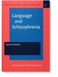 Janusz Wróbel — Language and Schizophrenia