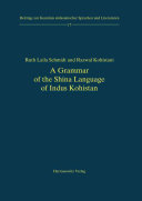 Ruth Laila Schmidt, Razval Kohistānī, Mohammad Manzar Zarin — A Grammar of the Shina Language of Indus Kohistan