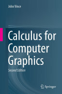 John Vince — Calculus for Computer Graphics