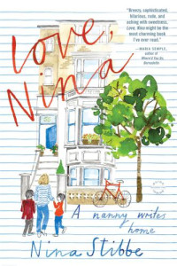 Stibbe, Nina — Love, Nina: a nanny writes home