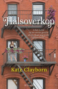 Kate Clayborn — Halsoverkop