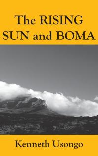 Kenneth Usongo — The Rising Sun and Boma