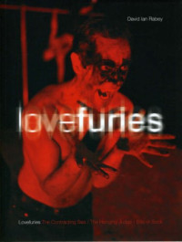 David Ian Rabey — Lovefuries: The Contracting Sea; The Hanging Judge; Bite or Suck (Intellect Books - Play Text)