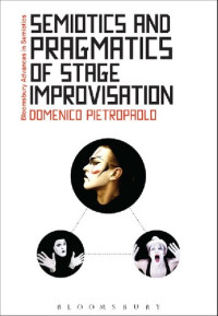 Domenico Pietropaolo — Semiotics and Pragmatics of Stage Improvisation