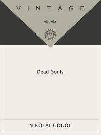 Nikolai Gogol — Dead Souls