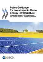 OECD — Policy guidance for investment in clean energy infrastructure : expanding access to clean energy for green growth and development