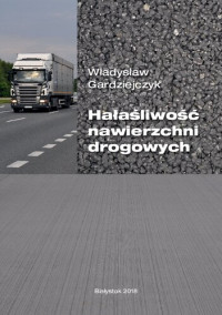 Władysław Gardziejczyk — Hałaśliwość nawierzchni drogowych