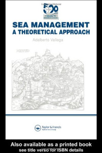A. Vallega — Sea Management: A theoretical approach