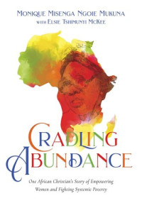 Monique Misenga Ngoie Mukuna — Cradling Abundance