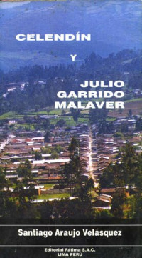 Santiago Araujo — Celendín y Julio Garrido Malaver - incompleto