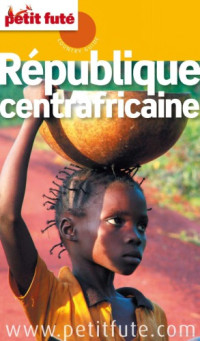 Auzias, Dominique; Labourdette, Jean-Paul — République centrafricaine 2010-2011